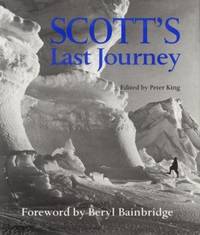 Scott&#039;s Last Journey by Peter King - 2000