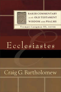 Ecclesiastes by Craig G. Bartholomew - Paperback - from The Saint Bookstore (SKU: A9780801097447)