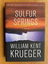 Sulfur Springs by Krueger, William Kent - 2017