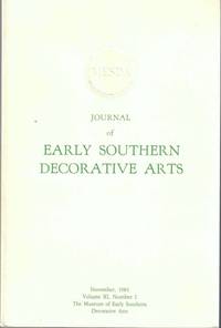Journal of Early Southern Decorative Arts, November 1985, Volume XI, Number 2
