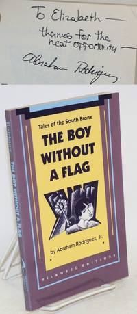 The boy without a flag; tales of the South Bronx