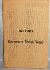 History of the Confederate Powder Works By Col. (General) Geo. W. Rains, Late of the Confederate Army