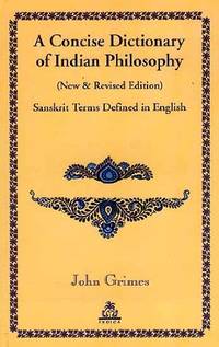 image of A Concise Dictionary of Indian Philosophy: Sanskrit Terms Defined in Englsih