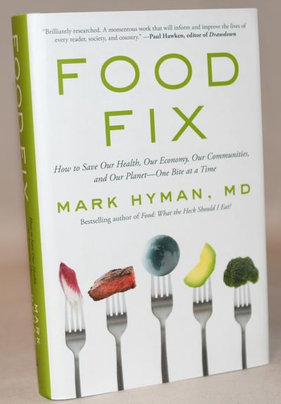 Food Fix: How to Save Our Health, Our Economy,…