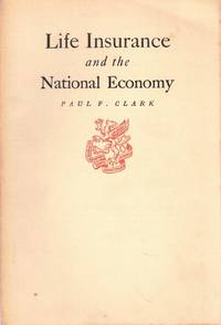 Life Insurance and the National Economy