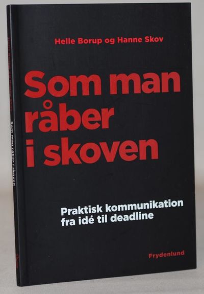 Som man råber i skoven - praktisk kommunikation…