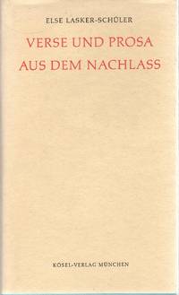 Verse und Prosa aus dem Nachlass.