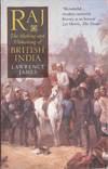 Raj: The Making and Unmaking of British India
