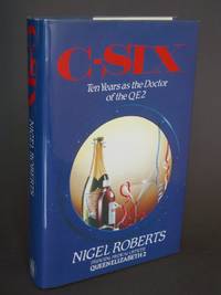 C-Six: Ten years as the Doctor of the QE2