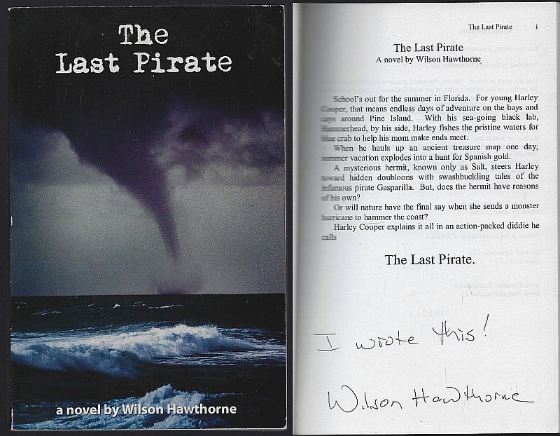 LAST PIRATE A Novel