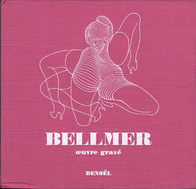 HANS BELLMER: oeuvre gravé.