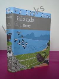 New Naturalist No. 109 THE NATURAL HISTORY OF ISLANDS (SIGNED)