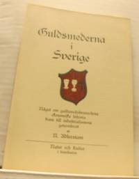 Guldsmederna i Sverige. Något om…