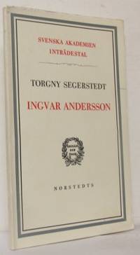 Ingvar Andersson. Inträdestal i Svenska Akademien.