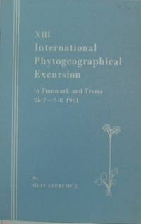 XIII. International Phytogeographical Excursion…