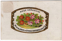 Attractive c.1885 Advertising Card with Chromolitho Rose Geranium Applique