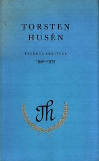 Torsten Husén. Tryckta skrifter 1940-1975.
