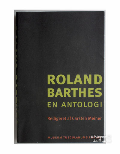 Roland Barthes. En antologi.