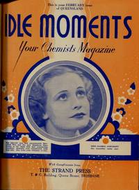 cover of Idle Moments : The Chemists Magazine, Queensland