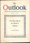THE OUTLOOK AN ILLUSTRATED WEEKLY OF CURRENT LIFE, JUNE 4, 1924 The Klan Shows its Hand in Indiana