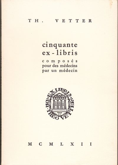 Cinquante ex-libris composés pour des médecins…