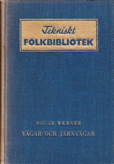 Vägar och järnvägar.