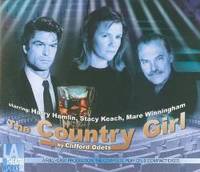 The Country Girl (Library Edition Audio CDs) (L.A. Theatre Works Audio Theatre Collections) by Clifford Odets - 2009-08-25