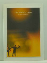 The Middle Tales: The Princess and the Plumber; The Littlest Dumpling; The Favorite Monkey; The...