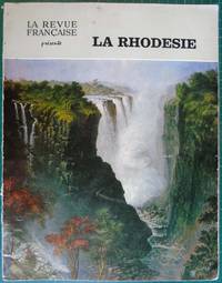 La Revue Francaise presente La Rhodesie by editor - 1968