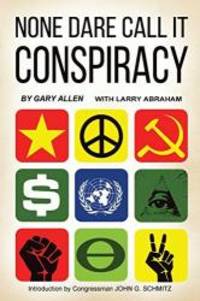 Conspiracy by Gary Allen, Larry Abraham - 1971-02-01