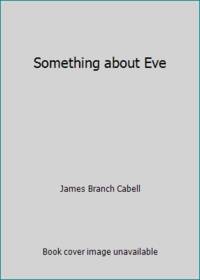 Something about Eve
