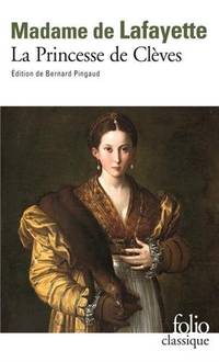 La Princesse de Cleves (Le Livre De Poche: Classiques)