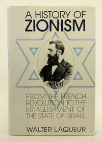 cover of A History of Zionism: From the French Revolution to the Establishment of the State of Israel