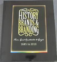 From Groot Constantia to Google : 1685 to 2010 - A colourful history of brands and branding in South Africa