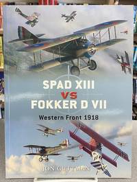 SPAD XIII vs Fokker D VII: Western Front 1916?18 (Duel)