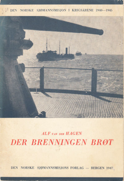 Der brenningen brøt.