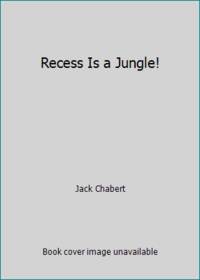 Recess Is a Jungle!