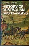 History of Australian Bushranging, vol. 2