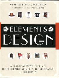 cover of The Elements Of Design: A Practical Encyclopedia Of The Decorative Arts From The Renaissance To The Present
