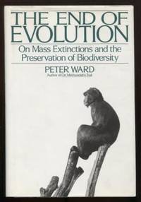 The End of Evolution: On mass extinctions and the preservation of  biodiversity