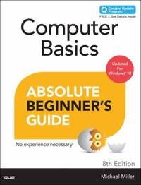 Computer Basics - Absolute Beginner's Guide