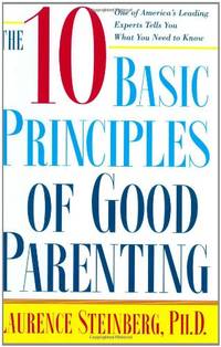 The Ten Basic Principles of Good Parenting