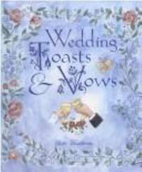 Wedding Toasts and Vows