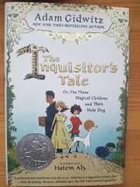 cover of The Inquisitor's Tale: Or, The Three Magical Children and Their Holy Dog