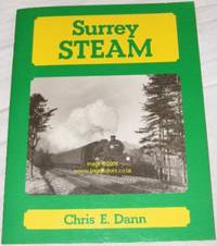 Surrey Steam by Chris E Dann - 1983