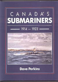 image of CANADA'S SUBMARINERS, 1914-1923.