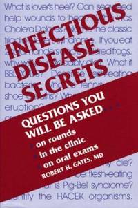 Infectious Disease Secrets by Robert H. Gates - 1998