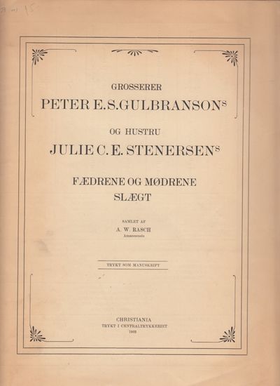 Grosserer Peter E. S. Gulbransons og hustru Julie…