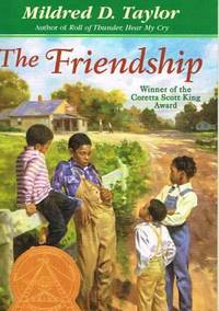 Friendship by Mildred D. Taylor - 1998