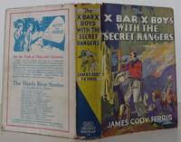 The X Bar X Boys with the Secret Rangers de Ferris, James Cody - 1936